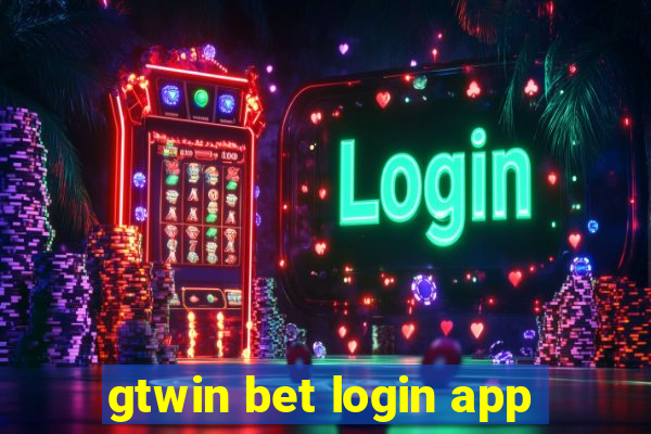 gtwin bet login app